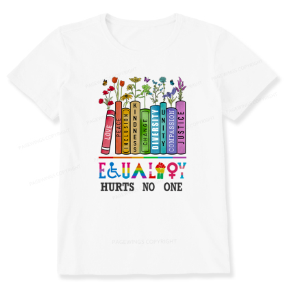 Pagewings Equality Hurts No One Unisex Classic T-shirt