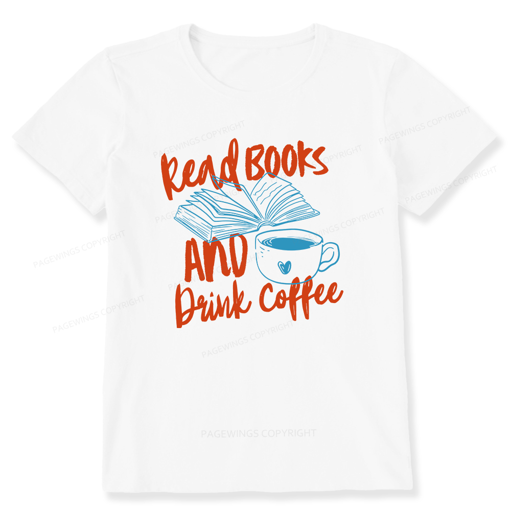 Pagewings Read Books And Drink Coffee Bookish Unisex Classic T-shirt