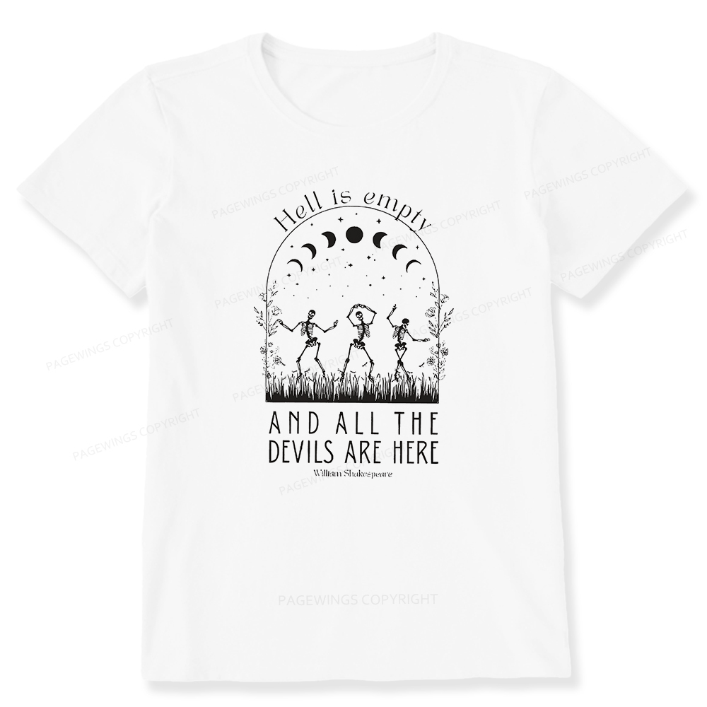 Pagewings Hell is Empty and all the Devils are Here Unisex Classic T-shirt