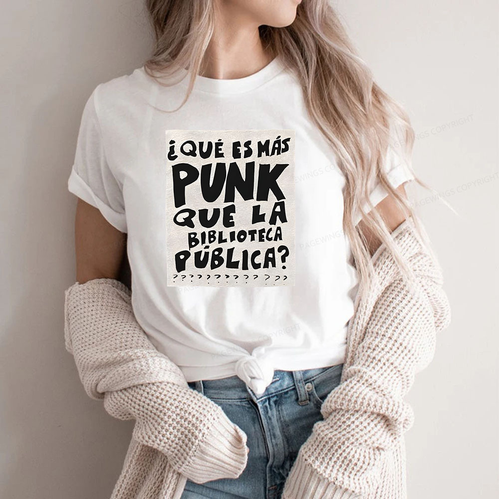 Pagewings What's More Punk Than The Public Library Unisex Classic T-shirt