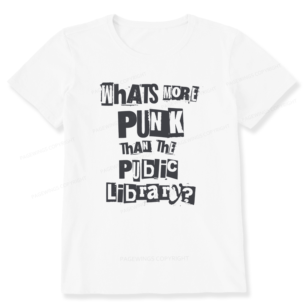 Pagewings What's More Punk Than The Public Library Unisex Classic T-shirt
