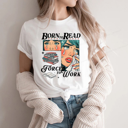 Pagewings Born To Read Forced To Work Unisex Classic T-shirt