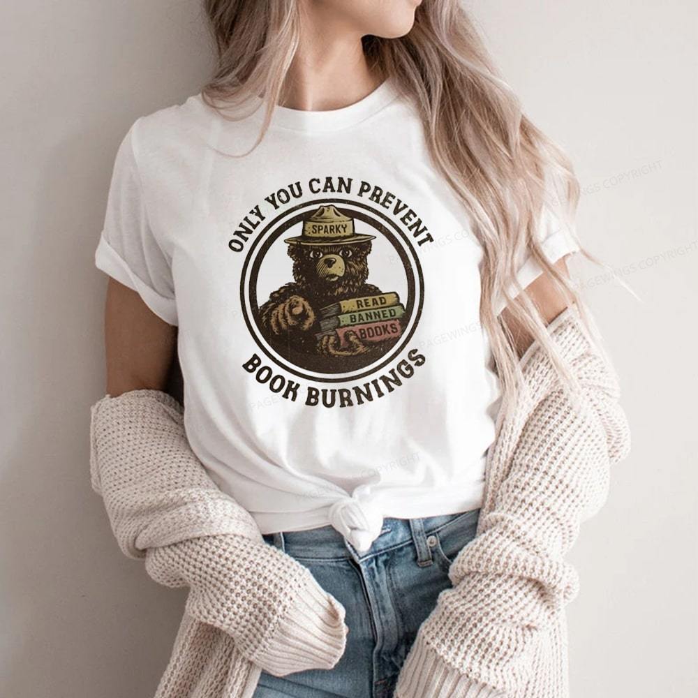 Pagewings Only You Can Prevent Book Burnings Unisex Classic T-shirt