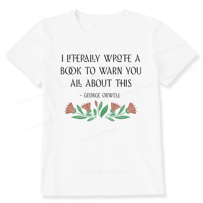 Pagewings I Literally Wrote A Book To Warn You All About This Unisex Classic T-shirt