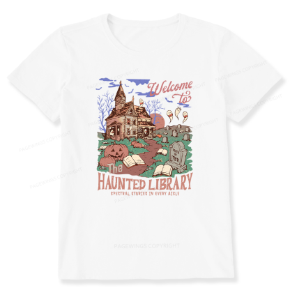 Pagewings Welcome To The Haunted Library Unisex Classic T-shirt
