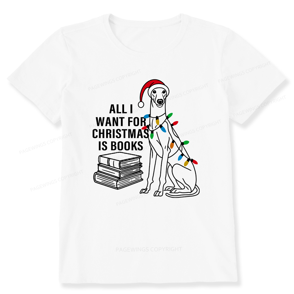 Pagewings All I Want For Christmas Is Books and Dogs Unisex Classic T-shirt