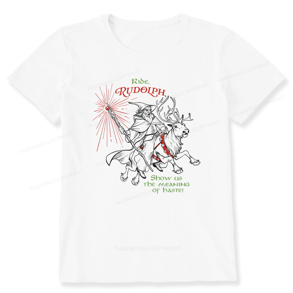 Pagewings Funny Christmas Show Us The Meaning Of Haste Unisex Classic T-shirt