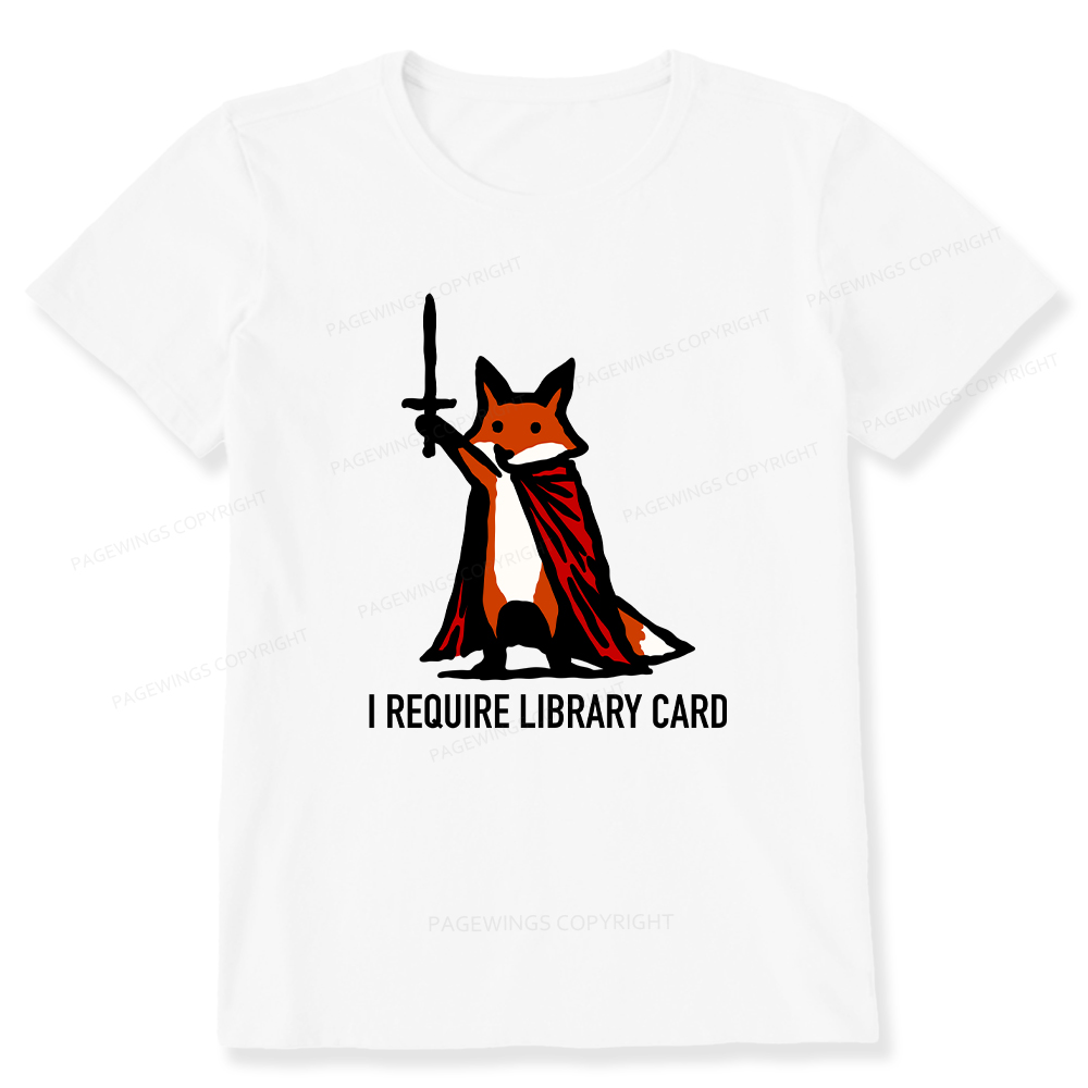Pagewings I Require Library Card Unisex Classic T-shirt