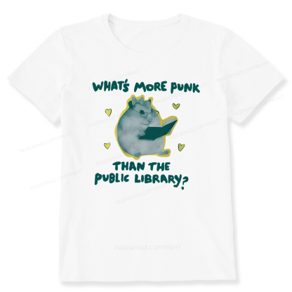 Pagewings What’s More Punk Than The Public Library Unisex Classic T-shirt