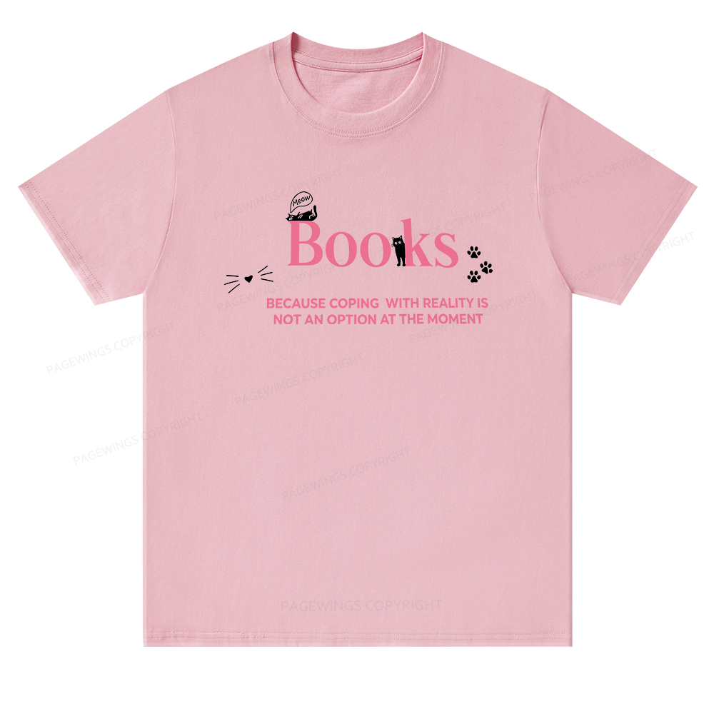 Pagewings Valentines Day Because Reality Is Not An Option Unisex Classic T-shirt