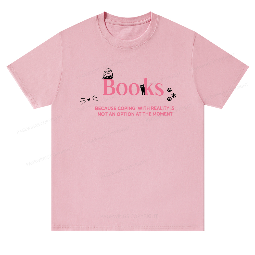 Pagewings Valentines Day Because Reality Is Not An Option Unisex Classic T-shirt