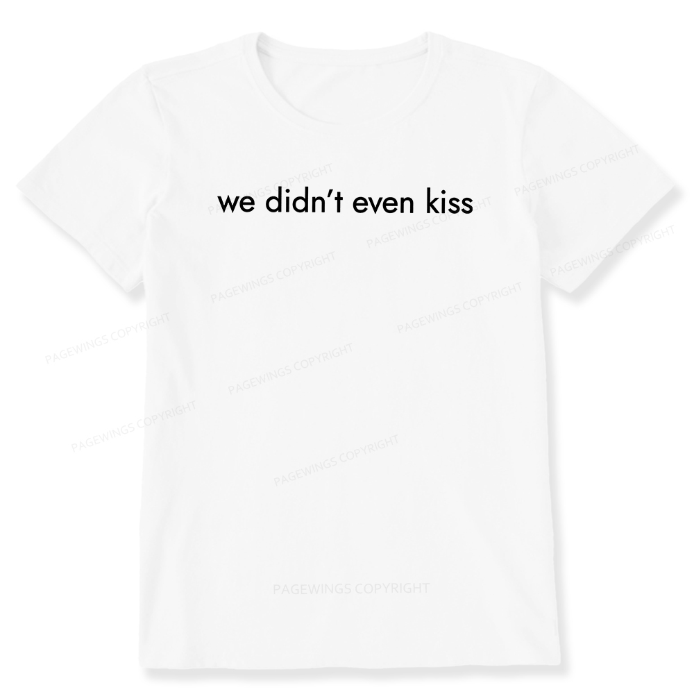 Pagewings We Didn't Even Kiss Unisex Classic T-shirt