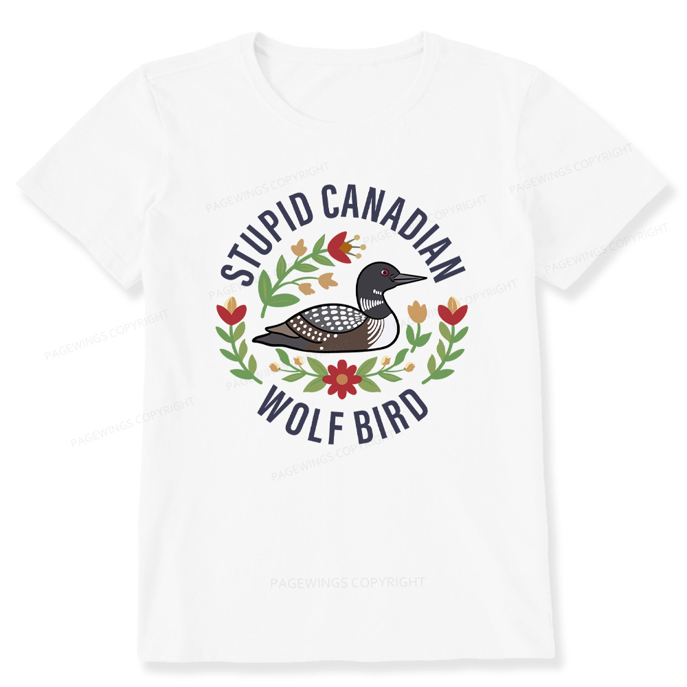 Pagewings Stupid Canadian Wolf Bird Unisex Classic T-shirt