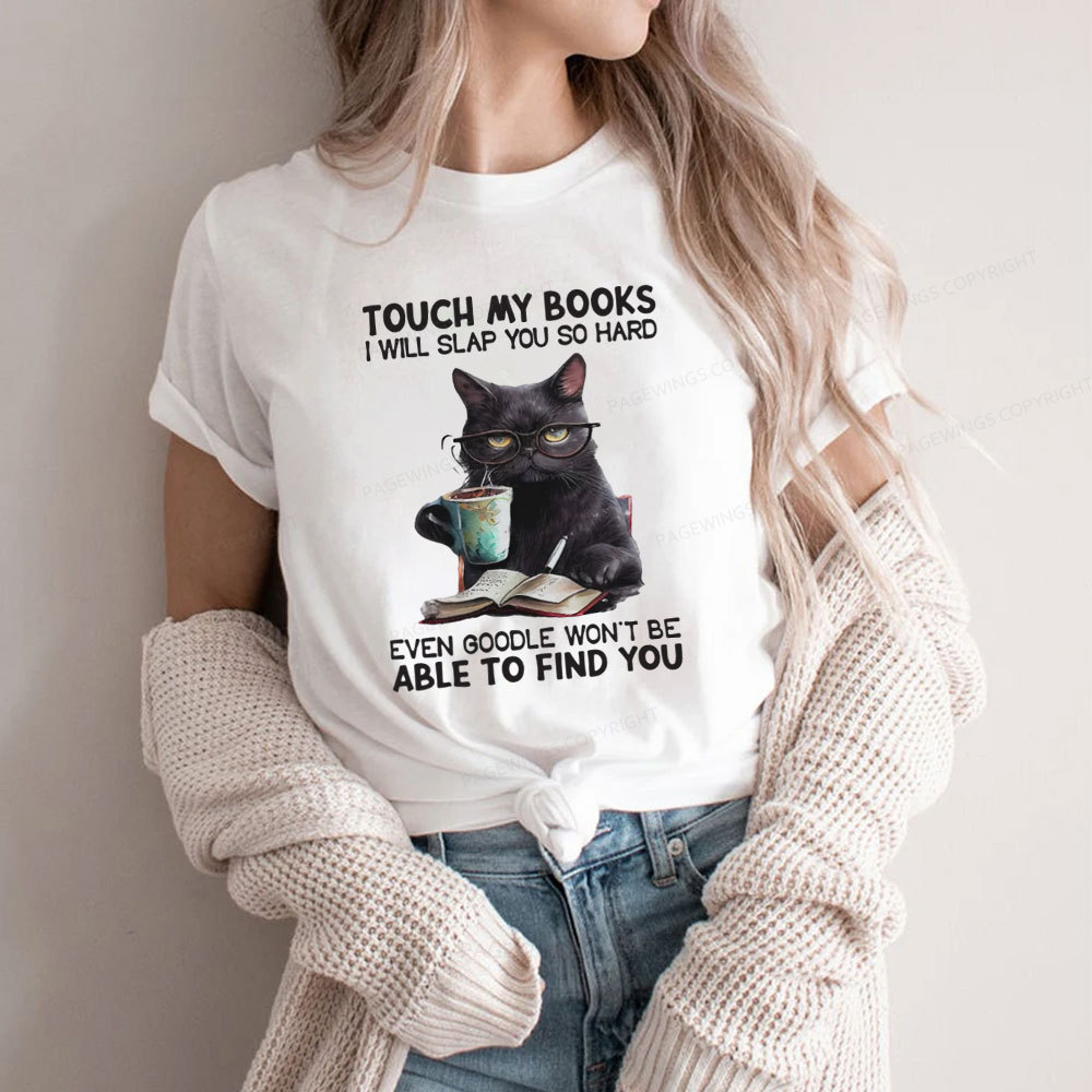 Pagewings Touch My Books I Will Slap You So Hard Unisex Classic T-shirt