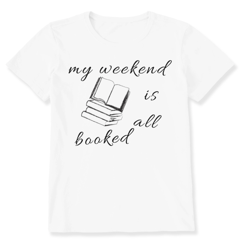 Pagewings My Weekend Is All Booked Unisex Classic T-shirt