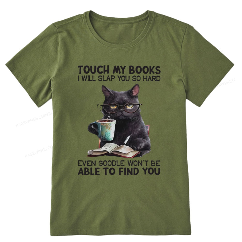 Pagewings Touch My Books I Will Slap You So Hard Unisex Classic T-shirt
