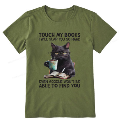 Pagewings Touch My Books I Will Slap You So Hard Unisex Classic T-shirt