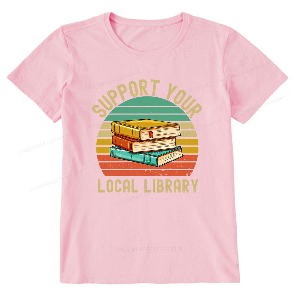Pagewings Support Your Local Library Unisex Classic T-shirt