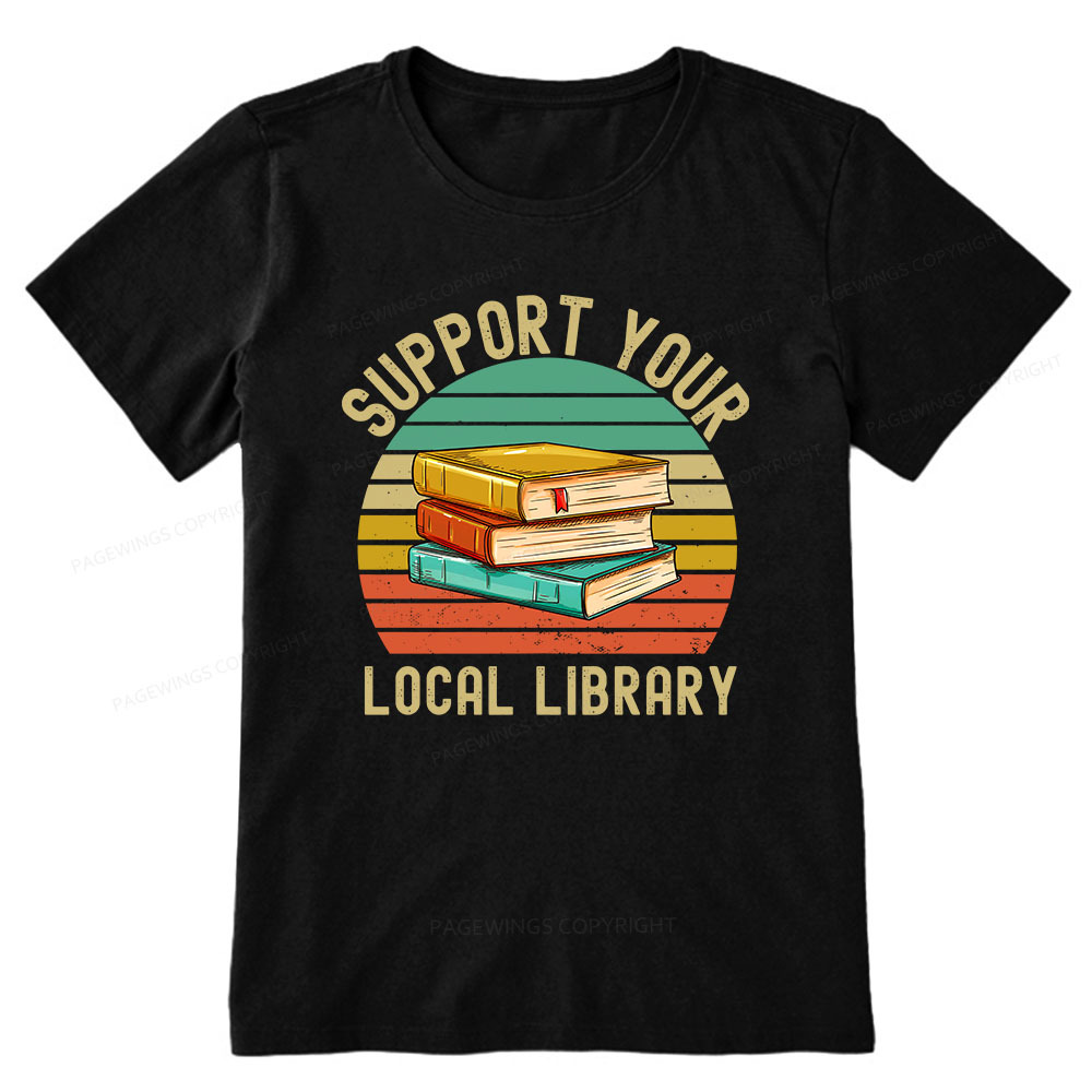Pagewings Support Your Local Library Unisex Classic T-shirt