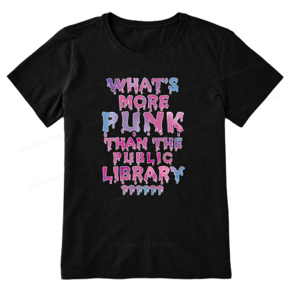 Pagewings What's More Punk That The Public Library Unisex Classic T-shirt
