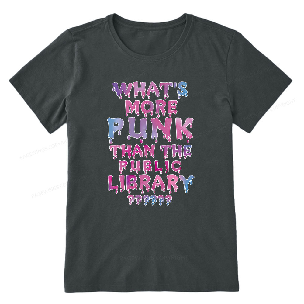 Pagewings What's More Punk That The Public Library Unisex Classic T-shirt