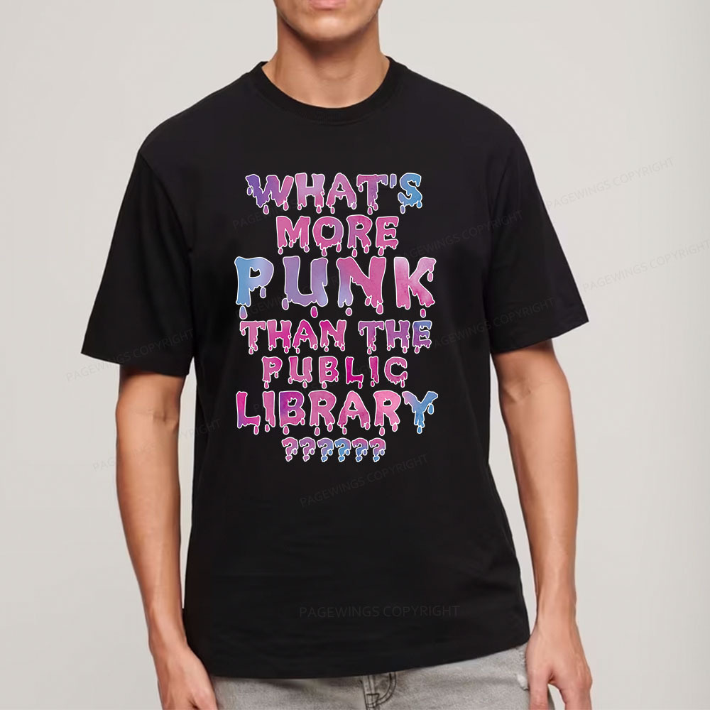 Pagewings What's More Punk That The Public Library Unisex Classic T-shirt
