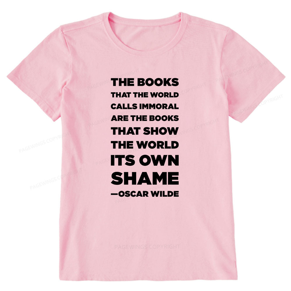 Pagewings Immoral Books Show The World Its Shame Unisex Classic T-shirt