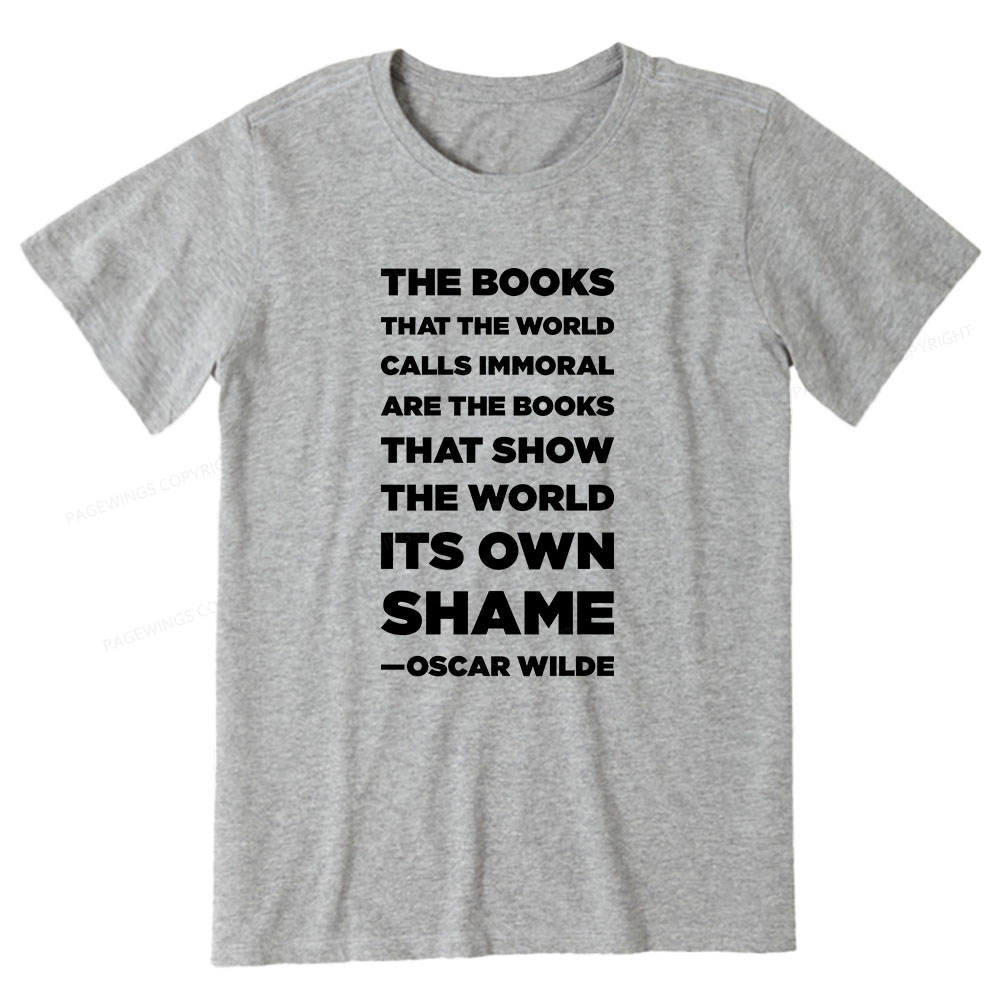 Pagewings Immoral Books Show The World Its Shame Unisex Classic T-shirt
