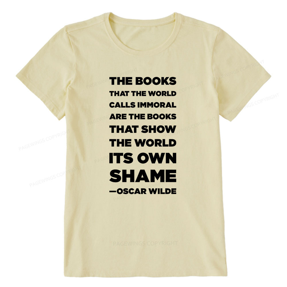 Pagewings Immoral Books Show The World Its Shame Unisex Classic T-shirt