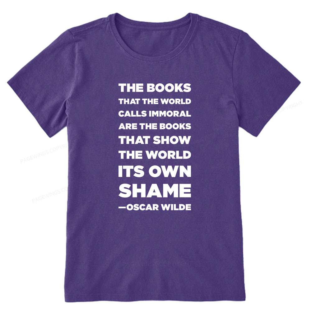 Pagewings Immoral Books Show The World Its Shame Unisex Classic T-shir