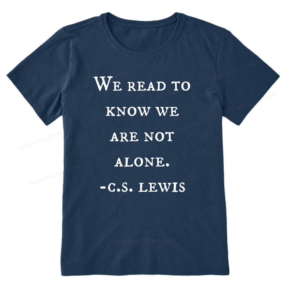 Pagewings We Read To Know We Are Not Alone Unisex Classic T-shirt