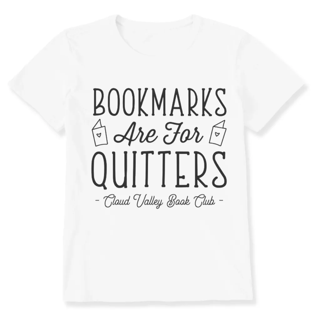 Pagewings Bookmarks Are For Quitters Personalised Book Club Unisex Classic T-shirt