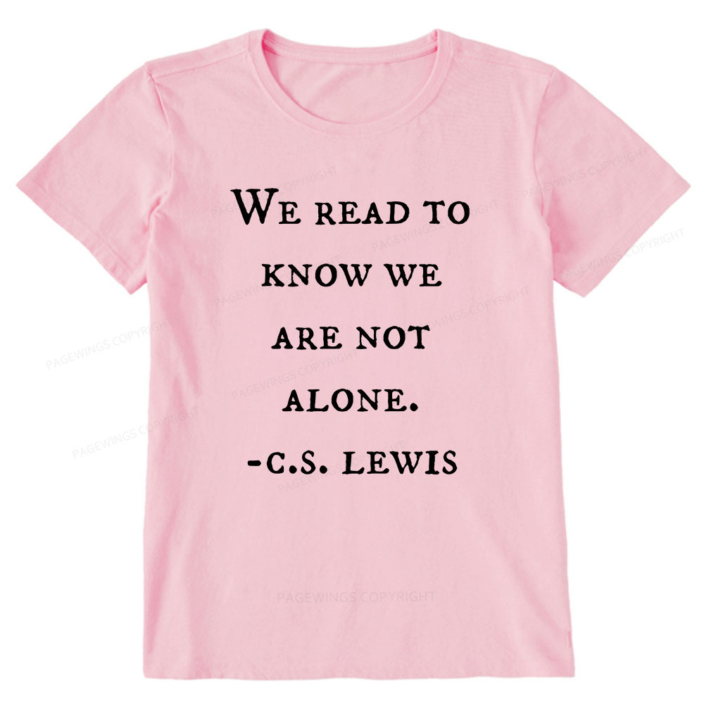 Pagewings We Read To Know We Are Not Alone Unisex Classic T-shirt