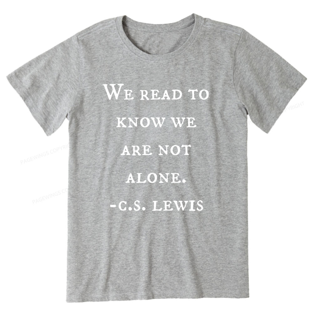 Pagewings We Read To Know We Are Not Alone Unisex Classic T-shirt