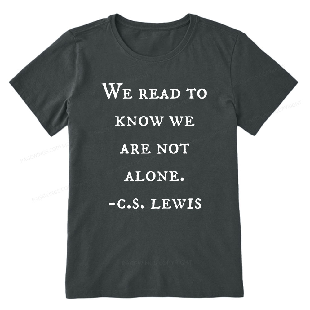 Pagewings We Read To Know We Are Not Alone Unisex Classic T-shirt