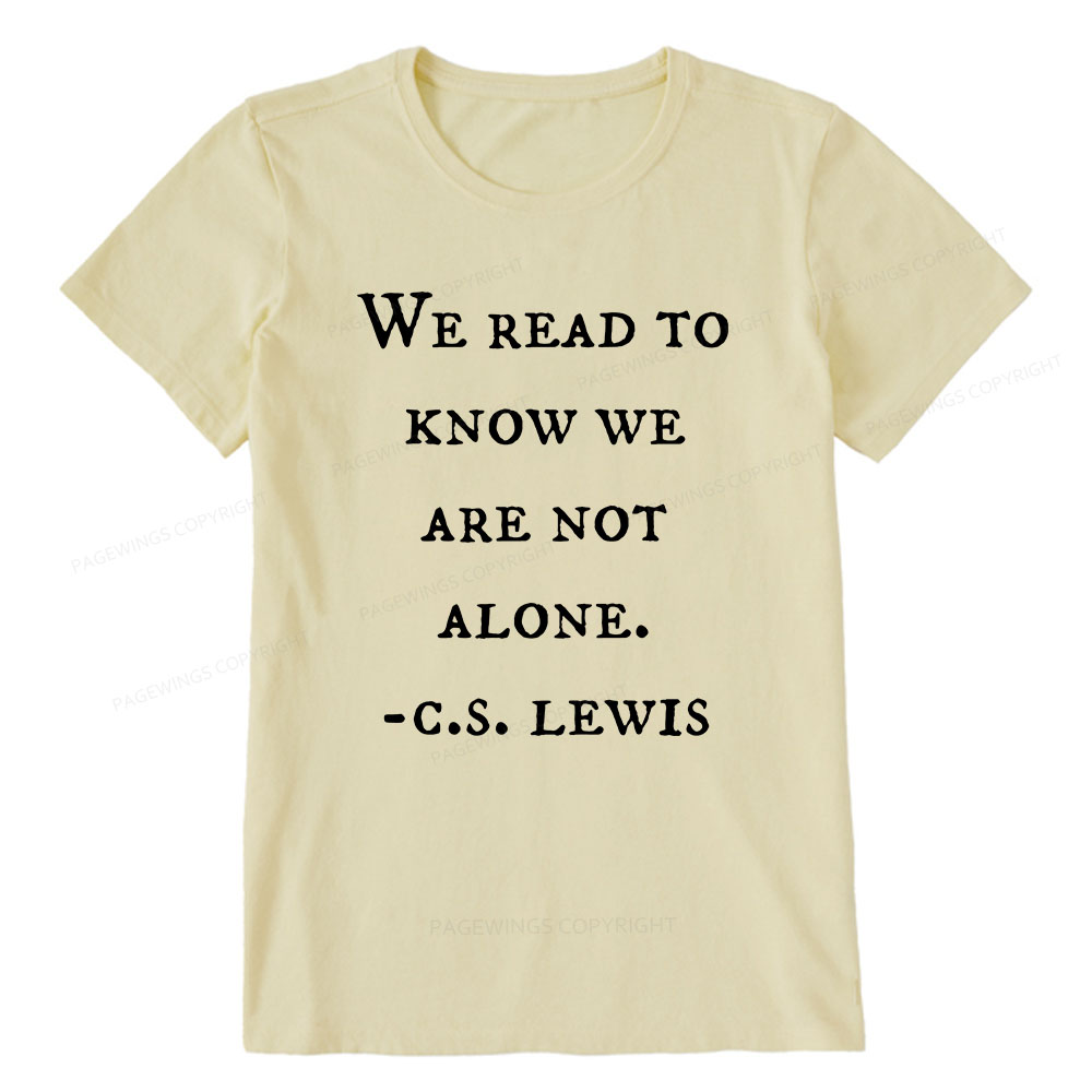 Pagewings We Read To Know We Are Not Alone Unisex Classic T-shirt