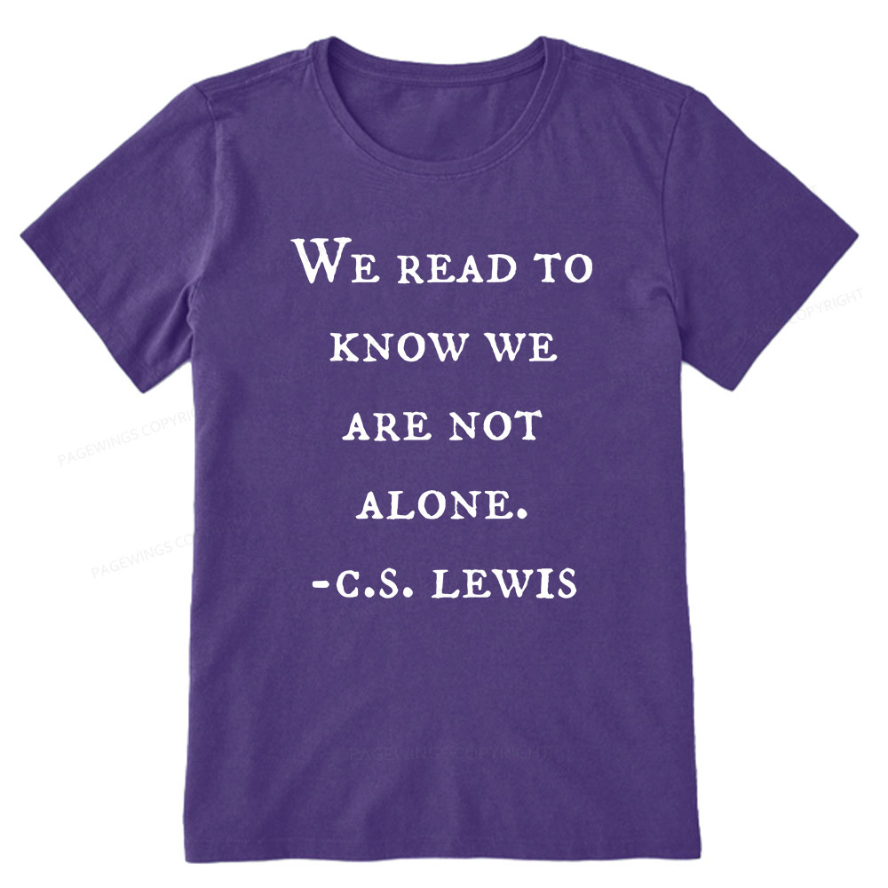 Pagewings We Read To Know We Are Not Alone Unisex Classic T-shirt