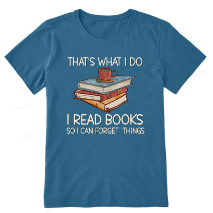 Pagewings That's What I Do I Read Books So I Can Forget Things Unisex Classic T-shirt