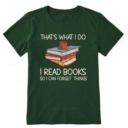 Pagewings That's What I Do I Read Books So I Can Forget Things Unisex Classic T-shirt