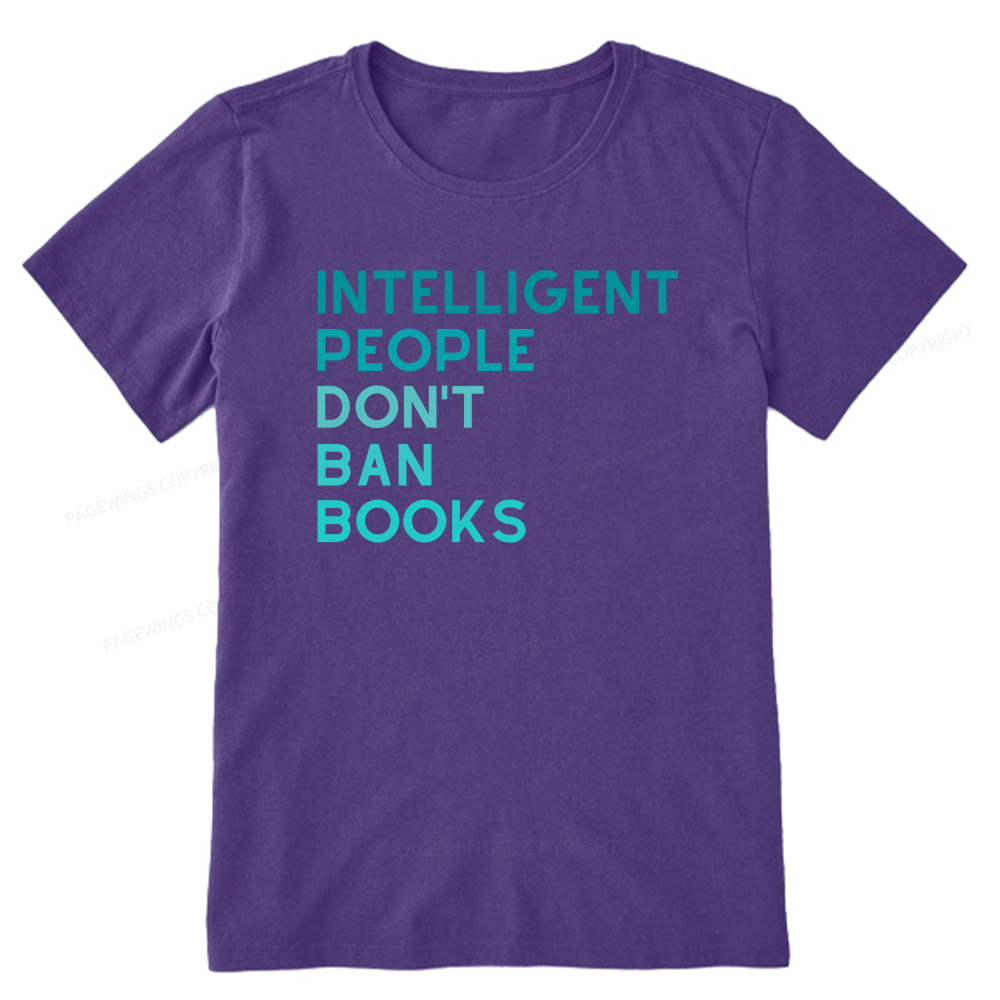 Pagewings Intelligent People Don't Ban Books Unisex Classic T-shirt