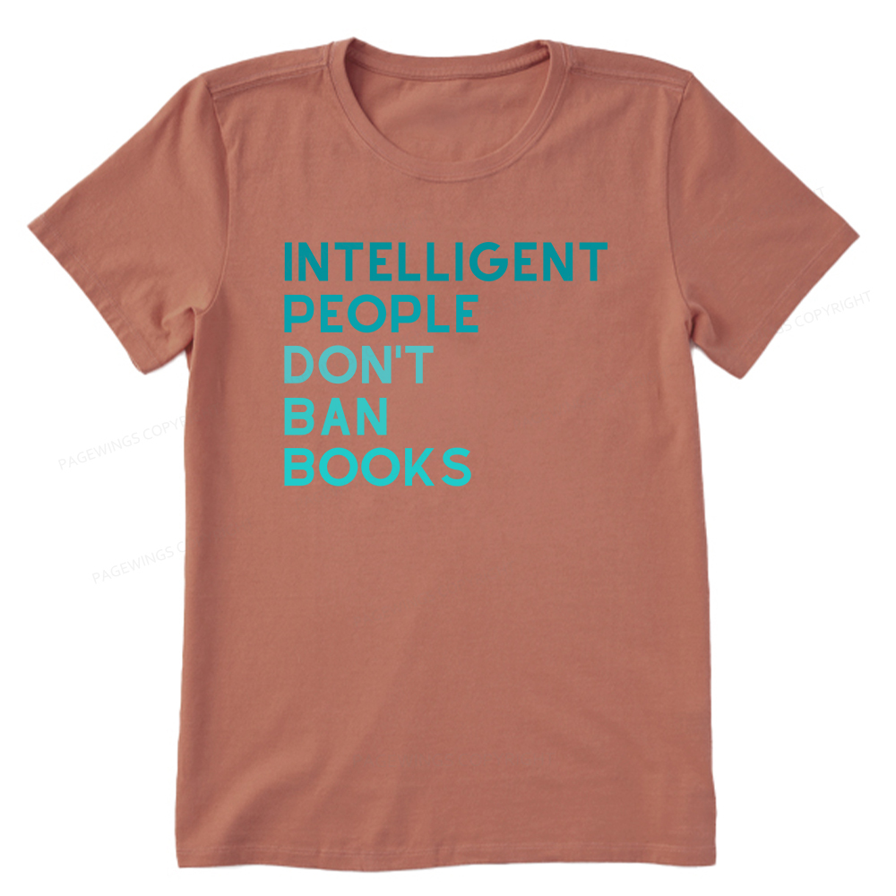 Pagewings Intelligent People Don't Ban Books Unisex Classic T-shirt
