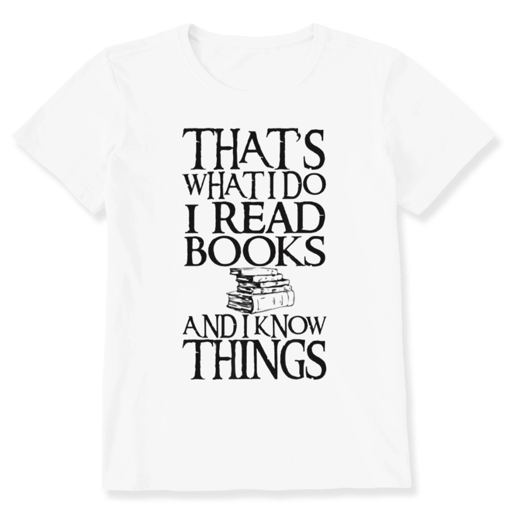Pagewings That's What I Do I Read Books And I Know Things Unisex Classic T-shirt