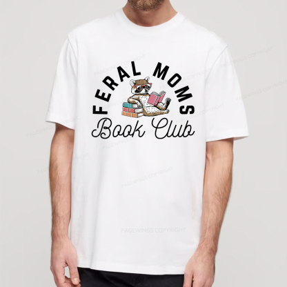 Pagewings Feral Moms Book Club Unisex Classic T-shirt