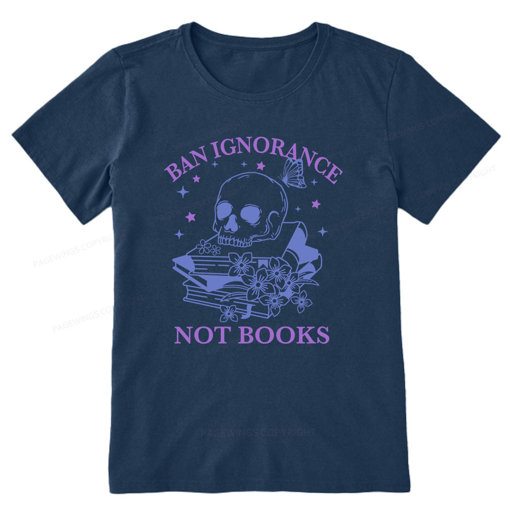 Pagewings Ban Lgnorance Not Books Unisex Classic T-shirt