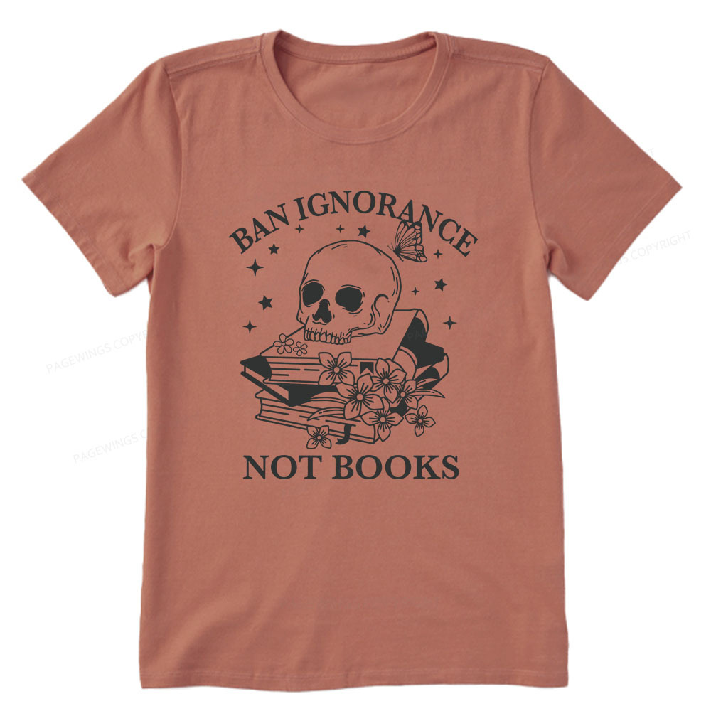 Pagewings Ban Lgnorance Not Books Unisex Classic T-shirt