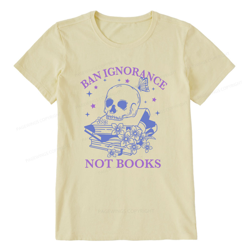 Pagewings Ban Lgnorance Not Books Unisex Classic T-shirt