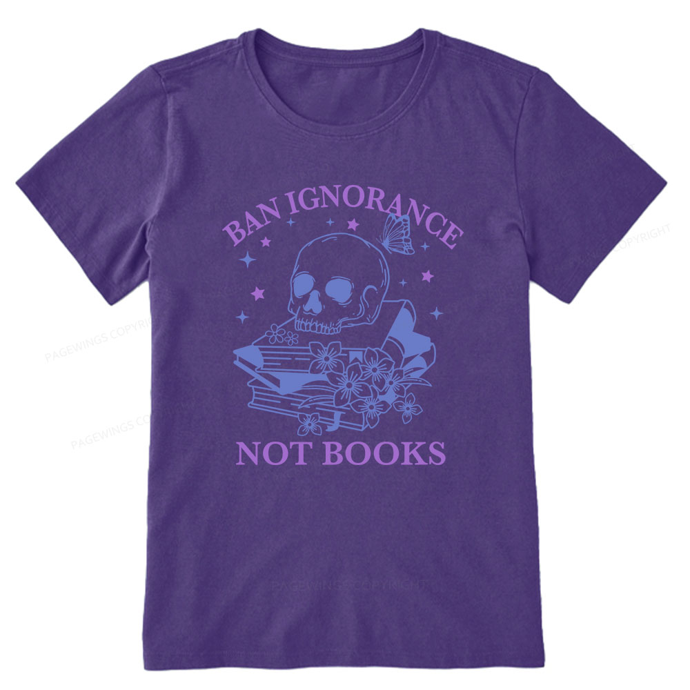 Pagewings Ban Lgnorance Not Books Unisex Classic T-shirt