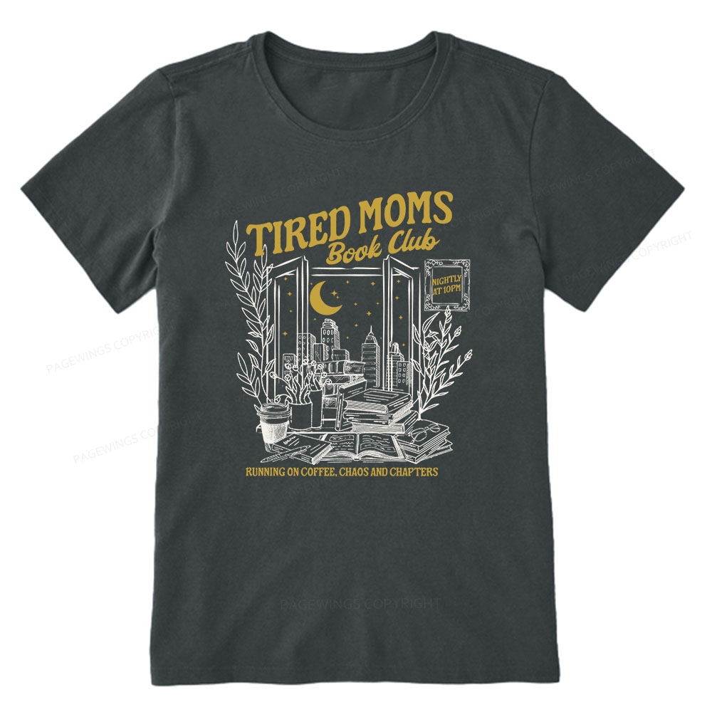 Pagewings Tired Moms Book Club Unisex Classic T-shirt
