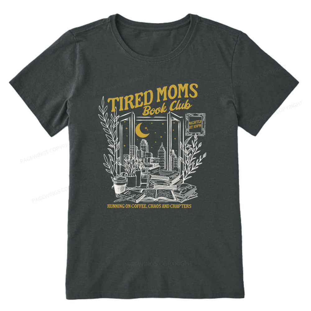 Pagewings Tired Moms Book Club Unisex Classic T-shirt