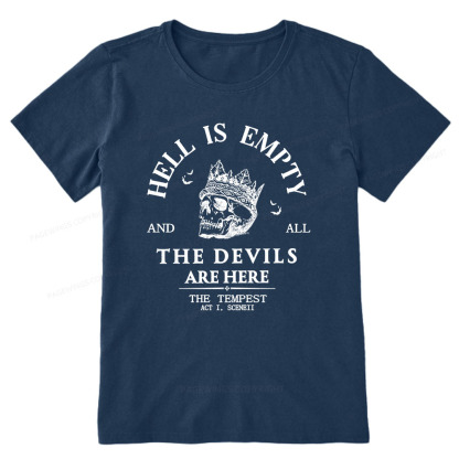 Pagewings Hell Is Empty And All The Devils Are Here Unisex Classic T-shirt